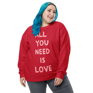 All You Need Is Love Maxi Typography Printed Unisex Sweatshirt - inspired by The Beatles