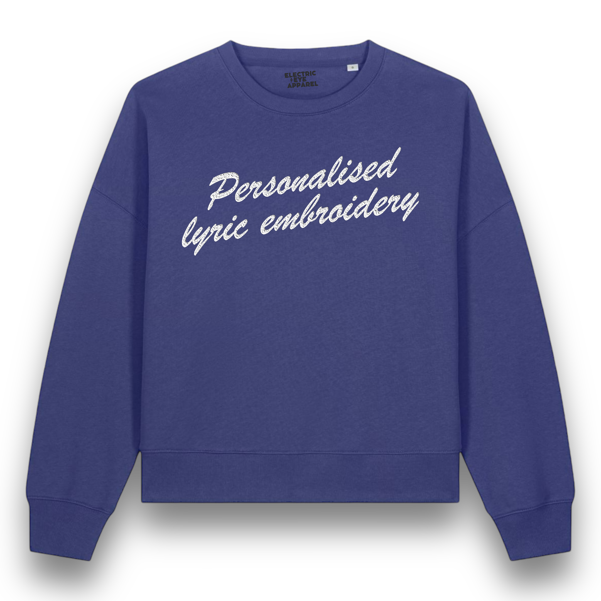 Personalised Lyric Centre Chest Embroidered premium organic women's drop shoulder 'Alma' sweatshirt - choose your own lyrics, font and thread colour