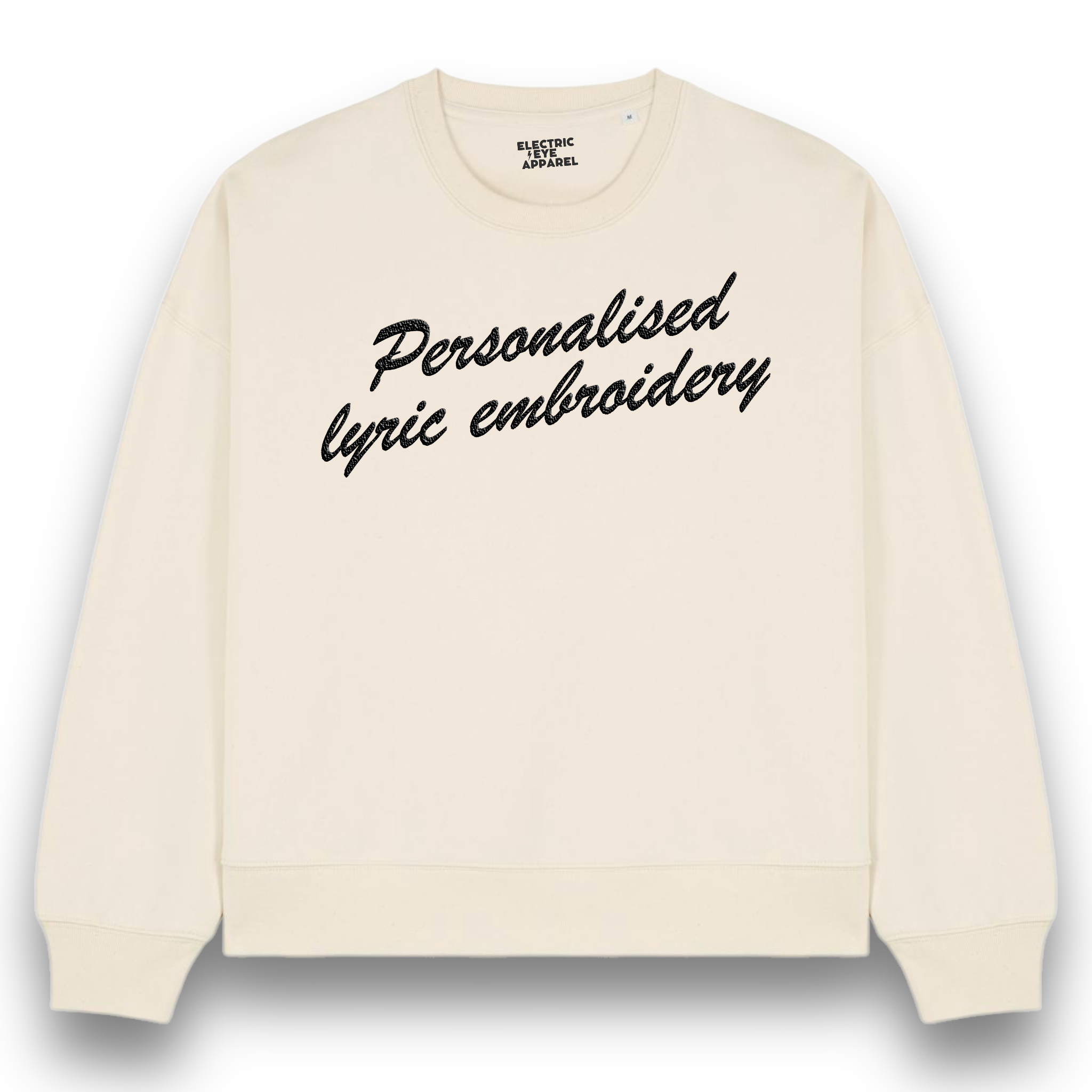 Personalised Lyric Centre Chest Embroidered premium organic women's drop shoulder 'Alma' sweatshirt - choose your own lyrics, font and thread colour