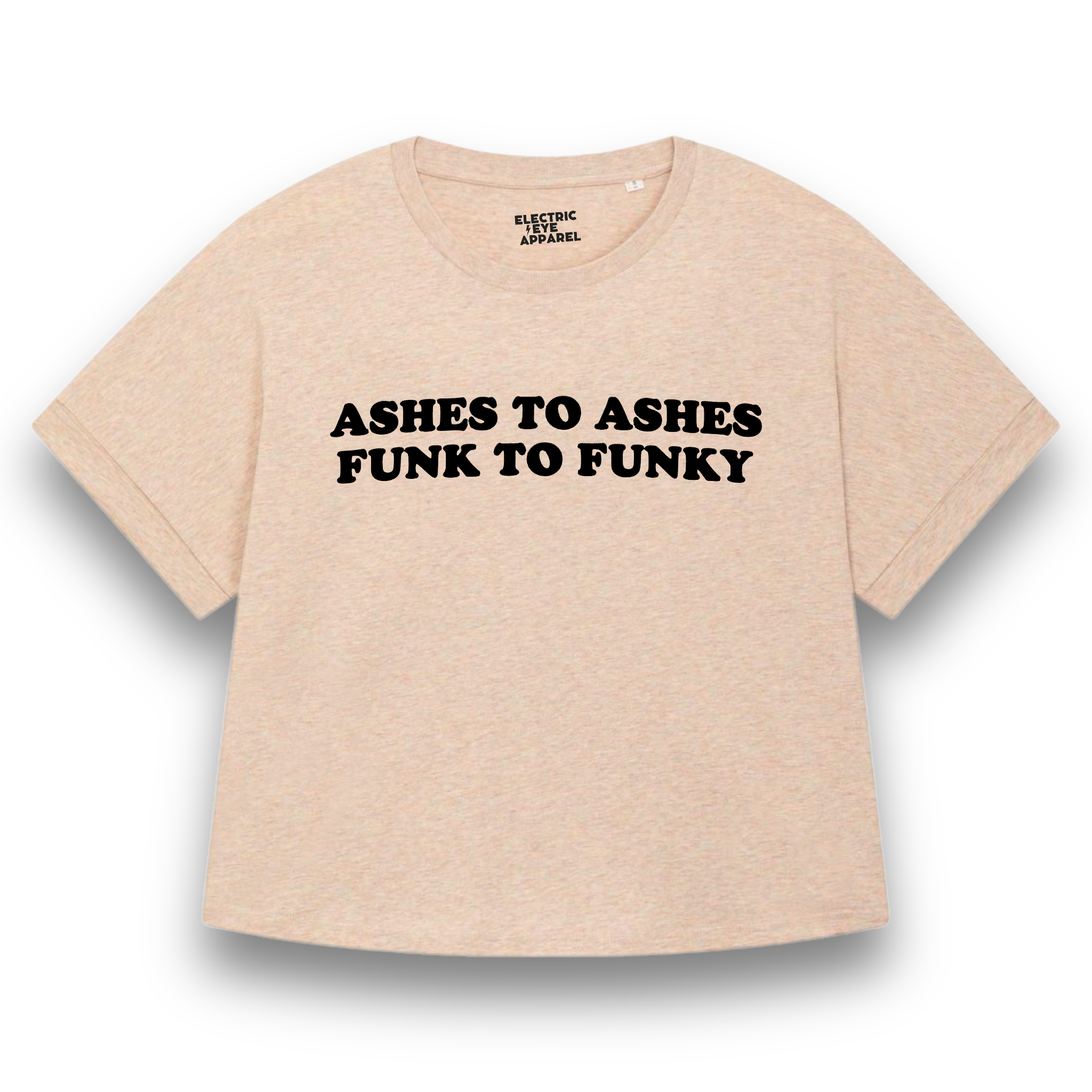 'ASHES TO ASHES FUNK TO FUNKY' embroidered premium organic women's 90s collider t-shirt - inspired by David Bowie