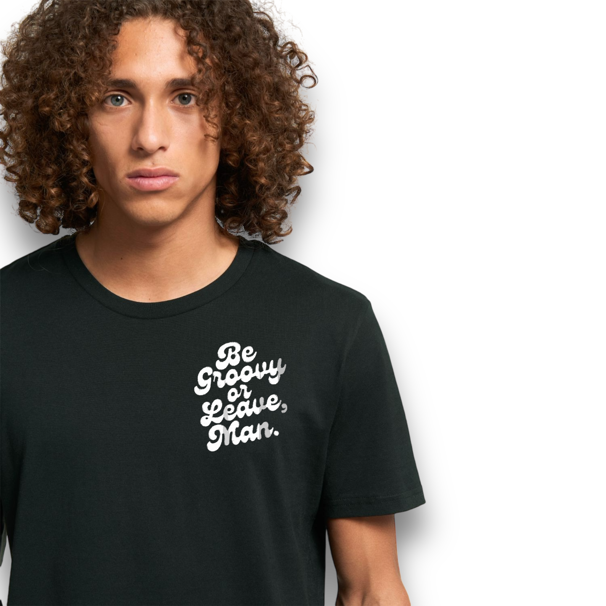 'BE GROOVY OR LEAVE, MAN.' 1970s style left chest embroidered premium organic unisex medium fit 'creator' t-shirt - inspired by Bob Dylan