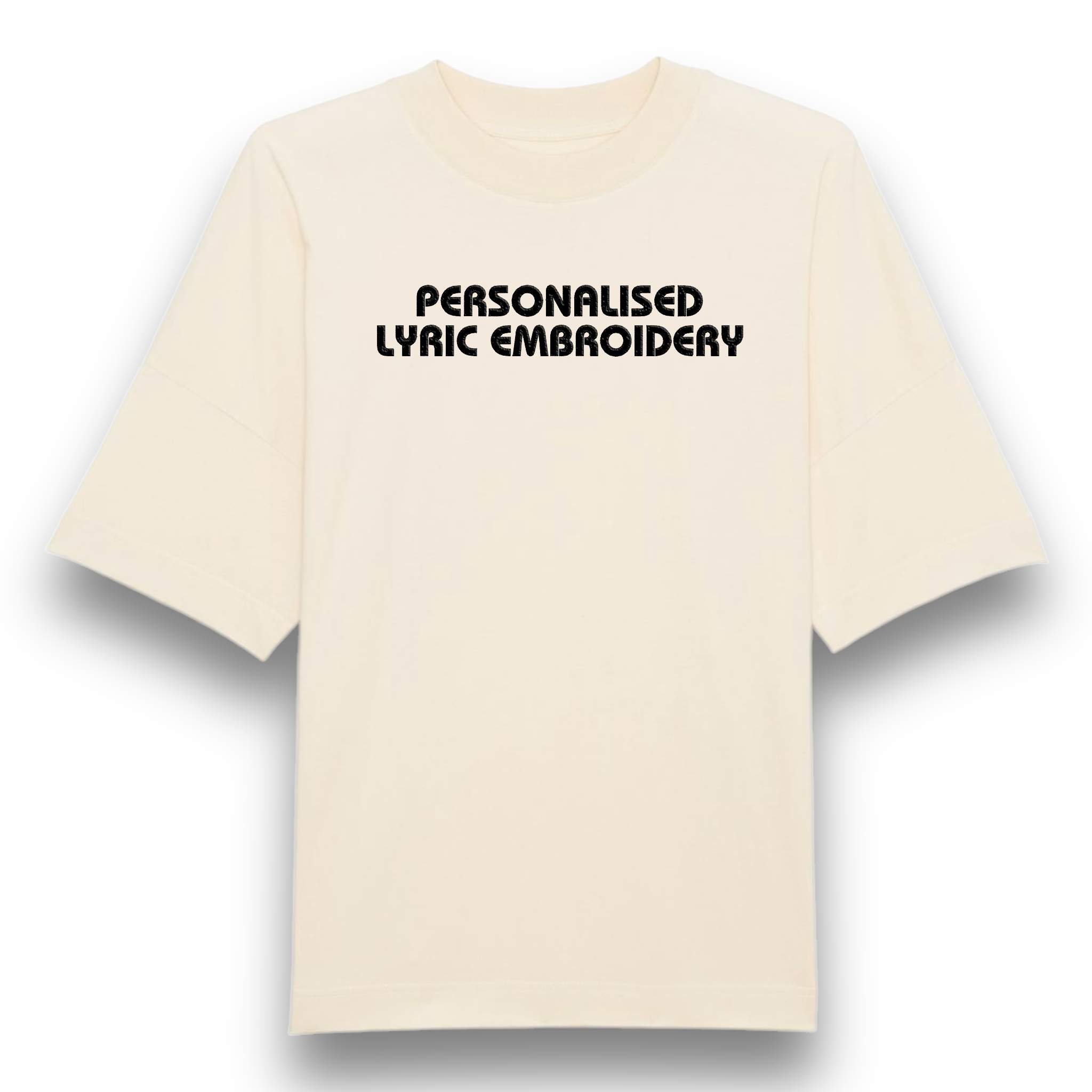 Personalised Lyric Centre Chest Embroidered premium organic iconic unisex heavy dropped shoulder 'Blaster' t-shirt - choose your own lyrics, font and thread colour