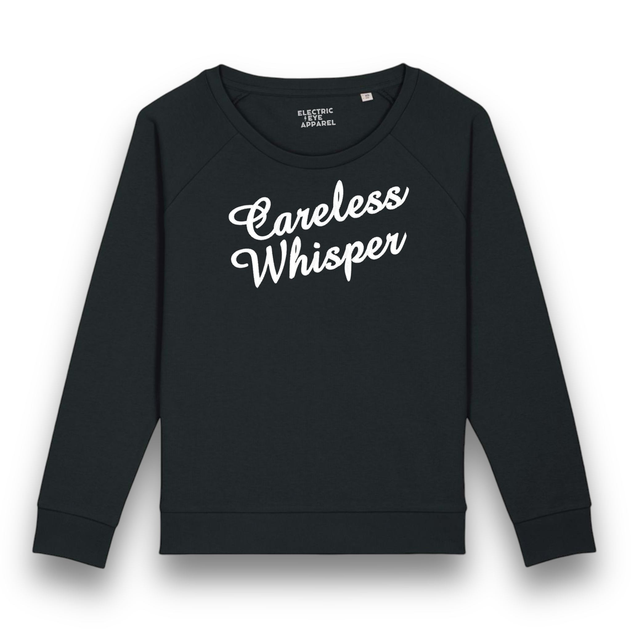 'CARELESS WHISPER' embroidered organic relaxed fit women's raglan 'dazzler' sweatshirt - inspired by George Michael