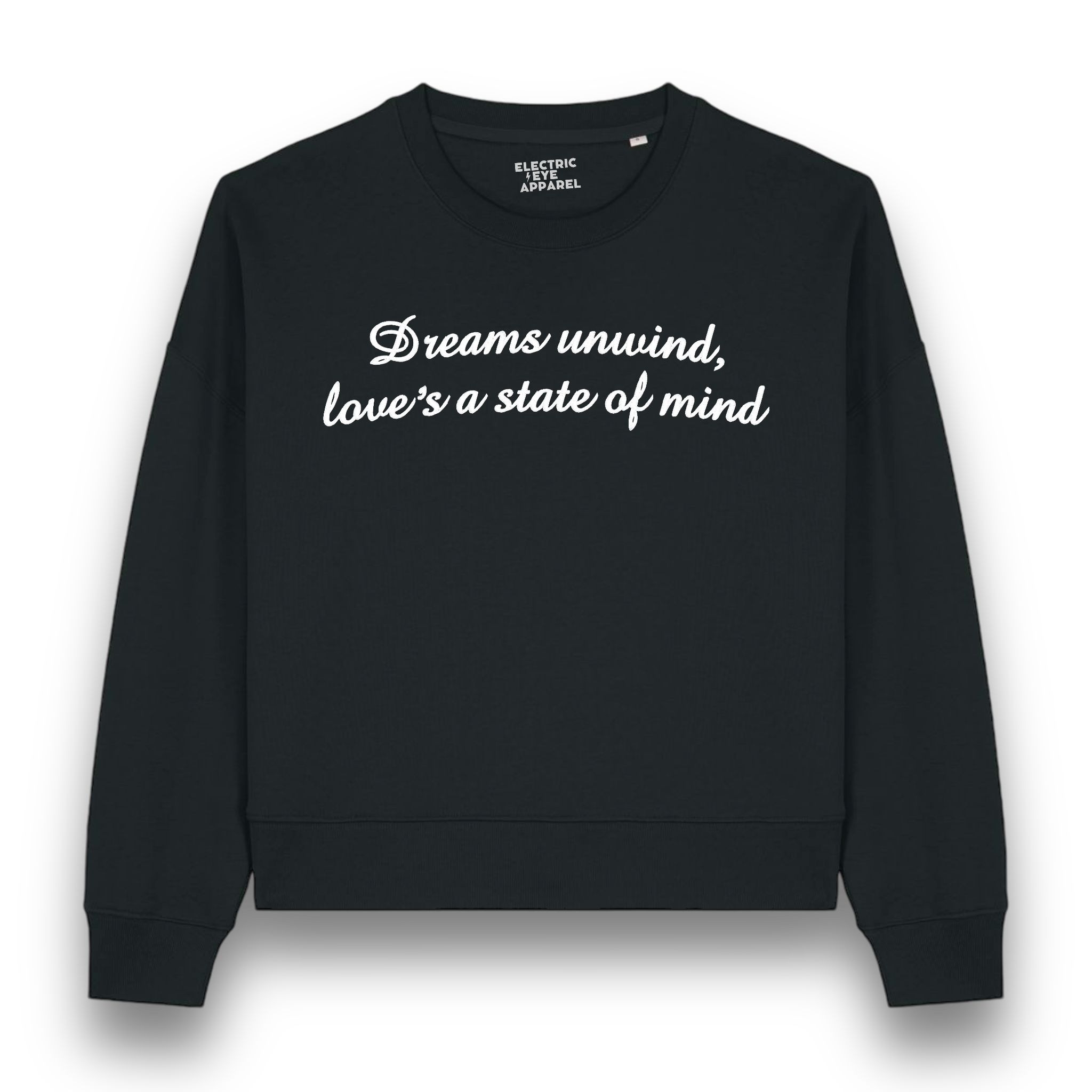 'DREAMS UNWIND LOVE'S A STATE OF MIND' embroidered organic women's dropped shoulder 'alma' sweatshirt - inspired by Fleetwood Mac