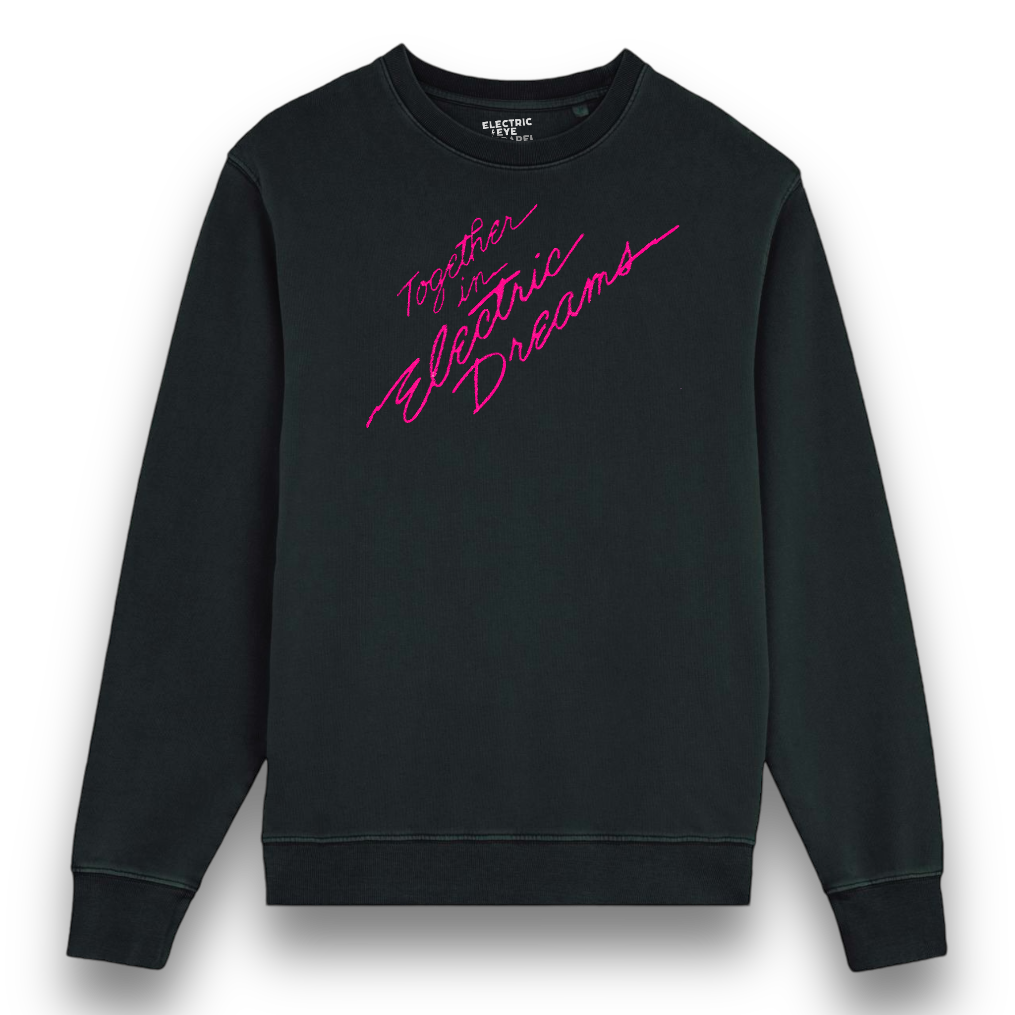 'TOGETHER IN ELECTRIC DREAMS' 1980s style embroidered organic unisex 'matcher' sweatshirt - inspired by Giorgio Moroder & Phil Oakey