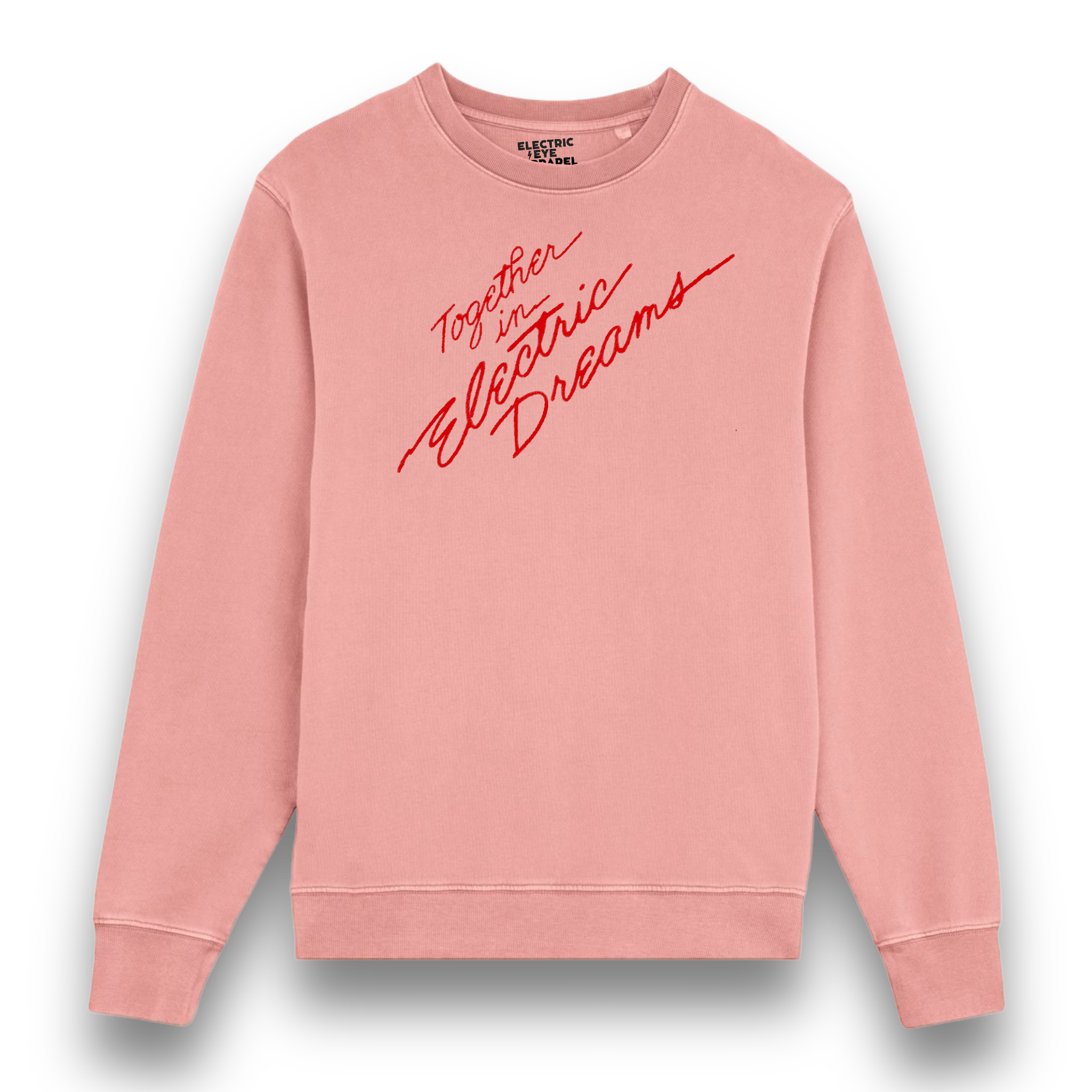 'TOGETHER IN ELECTRIC DREAMS' 1980s style embroidered organic unisex 'matcher' sweatshirt - inspired by Giorgio Moroder & Phil Oakey