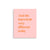 And The Stars Look Very Different Today Premium Printed Lyric Poster - Mallow Pink & Tangerine