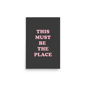 'This Must Be The Place' Premium Printed Lyric Poster - Charcoal / Cotton Pink