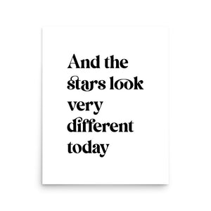 And The Stars Look Very Different Today Lyric Premium Poster Print - White Dove & Black
