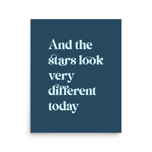 And The Stars Look Very Different Today Premium Printed Lyric Poster - Blue Denim & Ice