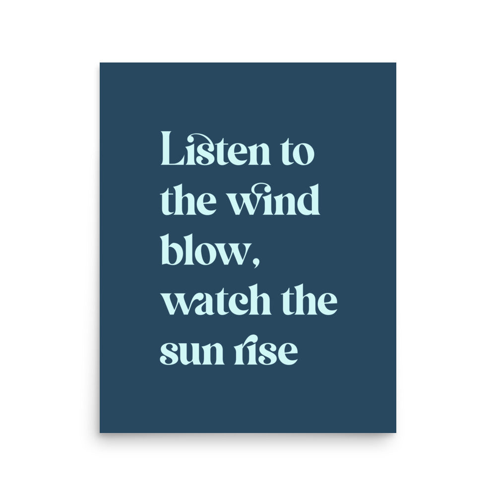 Listen To The Wind Blow, Watch The Sun Rise Premium Printed Lyric Poster - Deep Blue / Mint