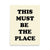 'This Must Be The Place' Premium Printed Poster - Vintage White / Black