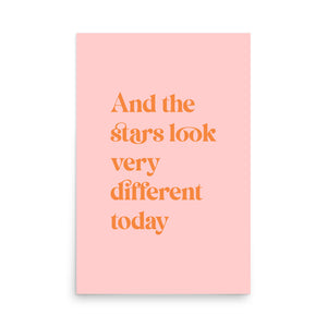 And The Star Look Very Different Today Premium Printed Lyric Poster - Mallow Pink & Tangerine