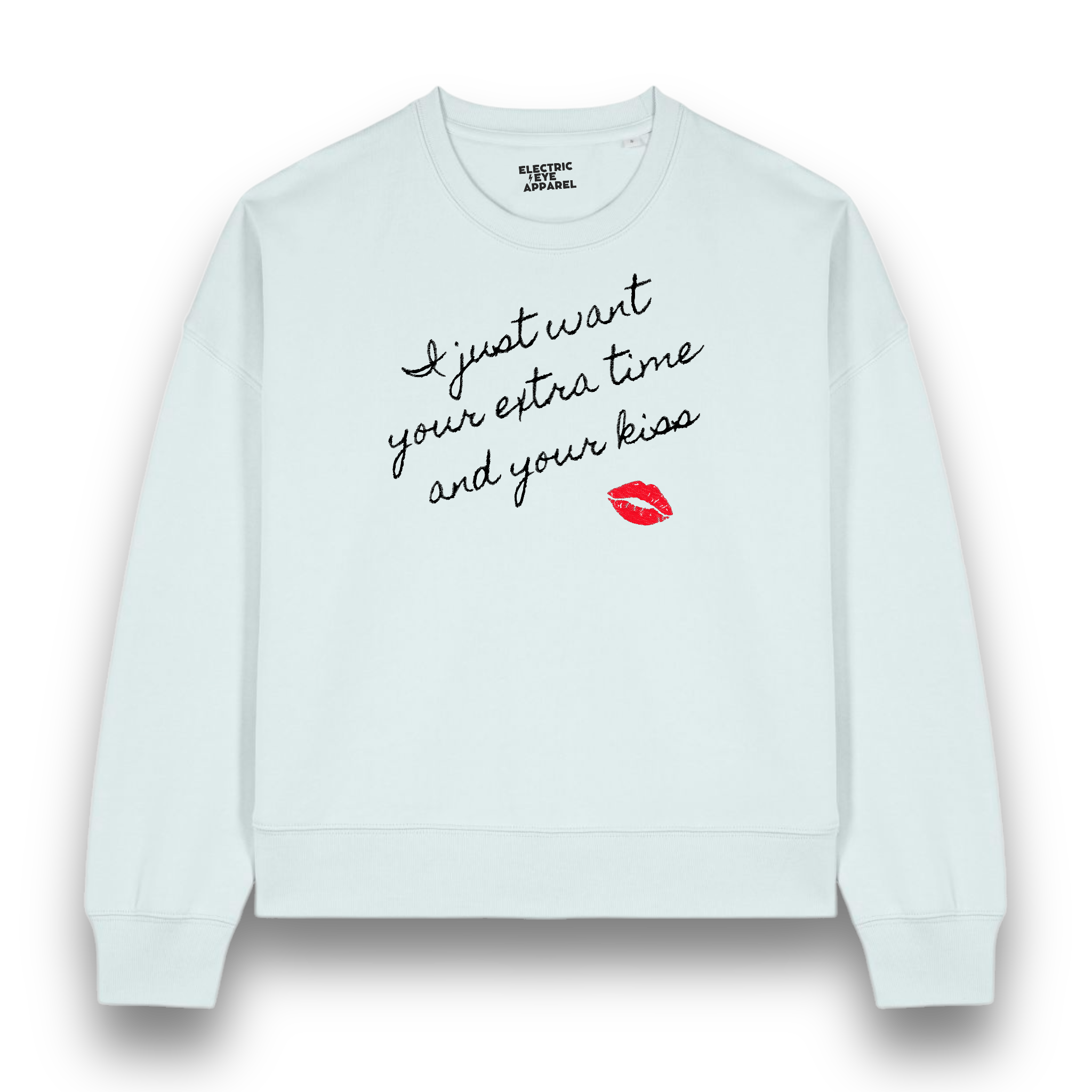 'I JUST WANT YOUR EXTRA TIME AND YOUR KISS' lips embroidered organic women's dropped shoulder 'Alma' sweatshirt - inspired by Prince