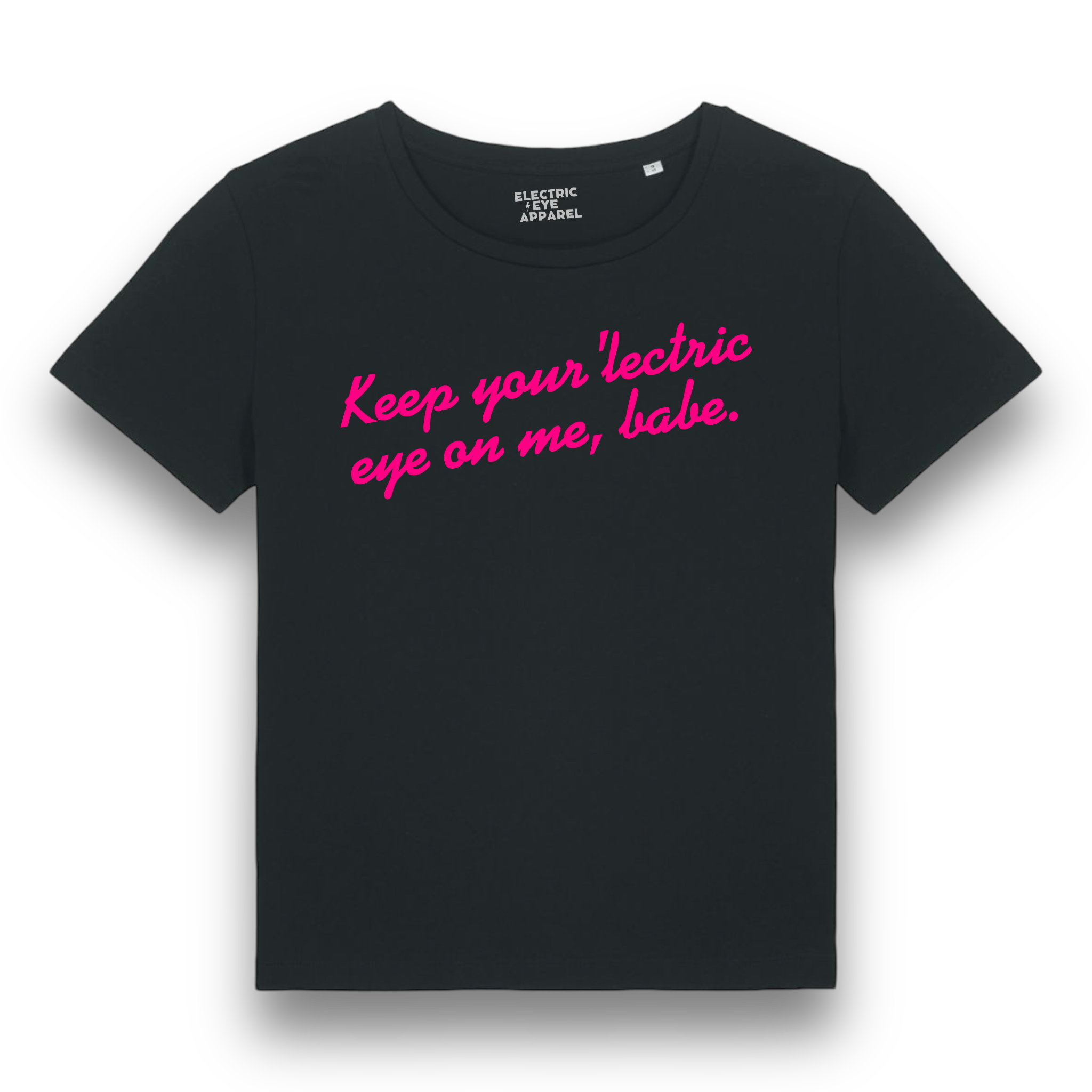 'KEEP YOUR 'LECTRIC EYE ON ME, BABE' embroidered premium organic iconic mid-light women's 'serena' t-shirt - inspired by David Bowie