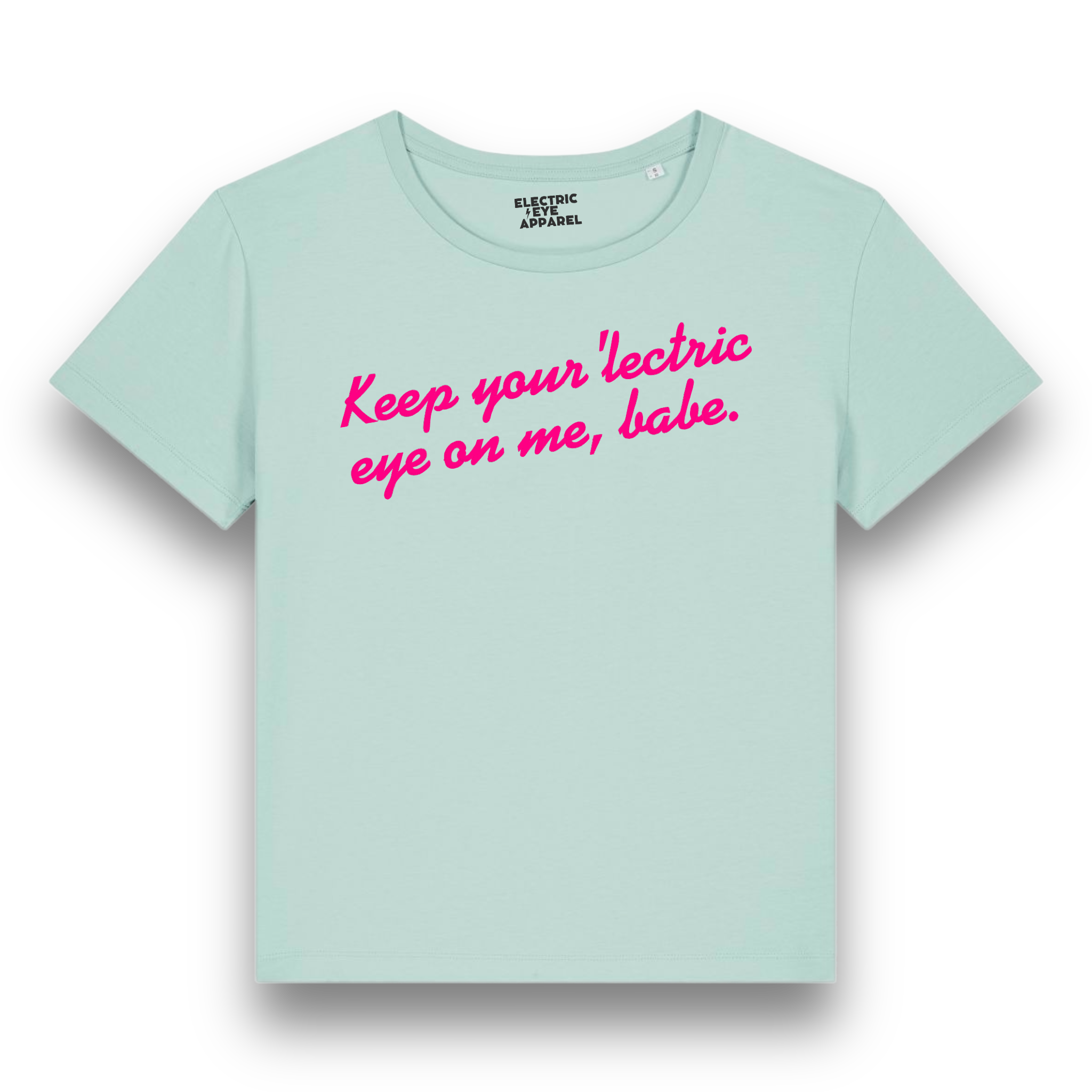 'KEEP YOUR 'LECTRIC EYE ON ME, BABE' embroidered premium organic iconic mid-light women's 'serena' t-shirt - inspired by David Bowie