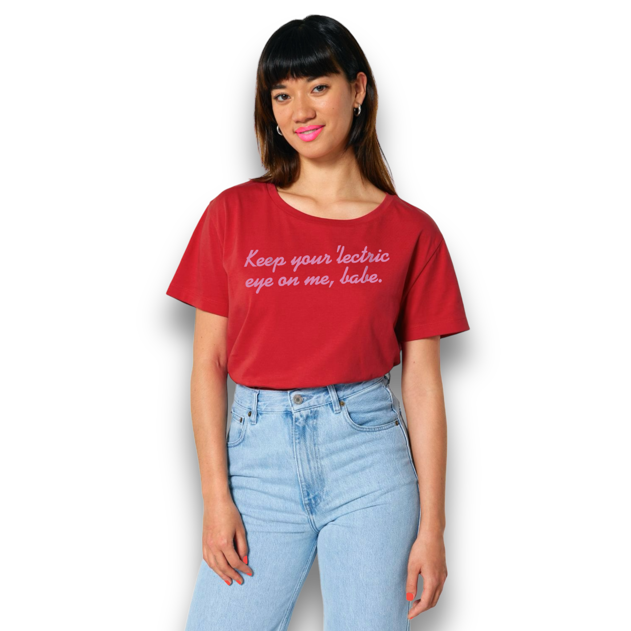 'KEEP YOUR 'LECTRIC EYE ON ME, BABE' embroidered premium organic iconic mid-light women's 'serena' t-shirt - inspired by David Bowie