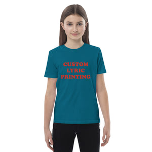 Custom Large Chest Printed Organic Cotton Kids T-shirt - choose your own lyrics, font & colours