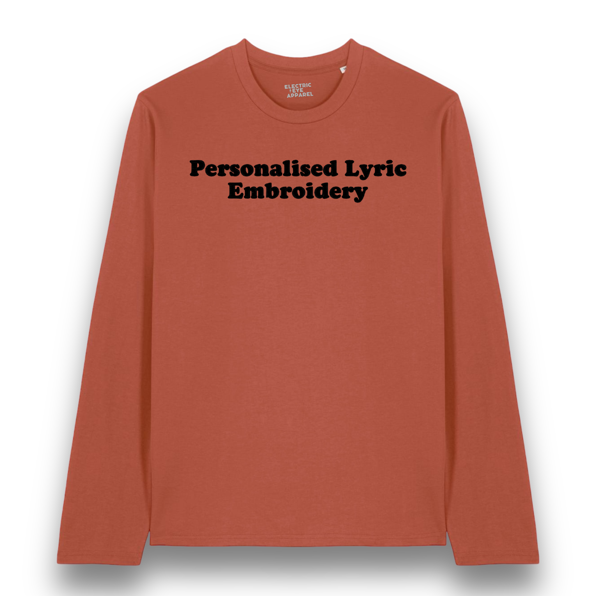 Personalised Lyric Centre Chest Embroidered premium organic iconic unisex 'Long Sleeve Creator 2.0' t-shirt - choose your own lyrics, font and thread colour