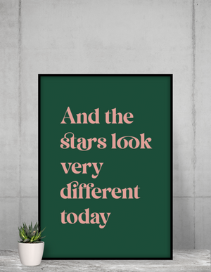 And The Stars Look Very Different Today Premium Lyric Poster Print - Forest Green & Pastel Pink