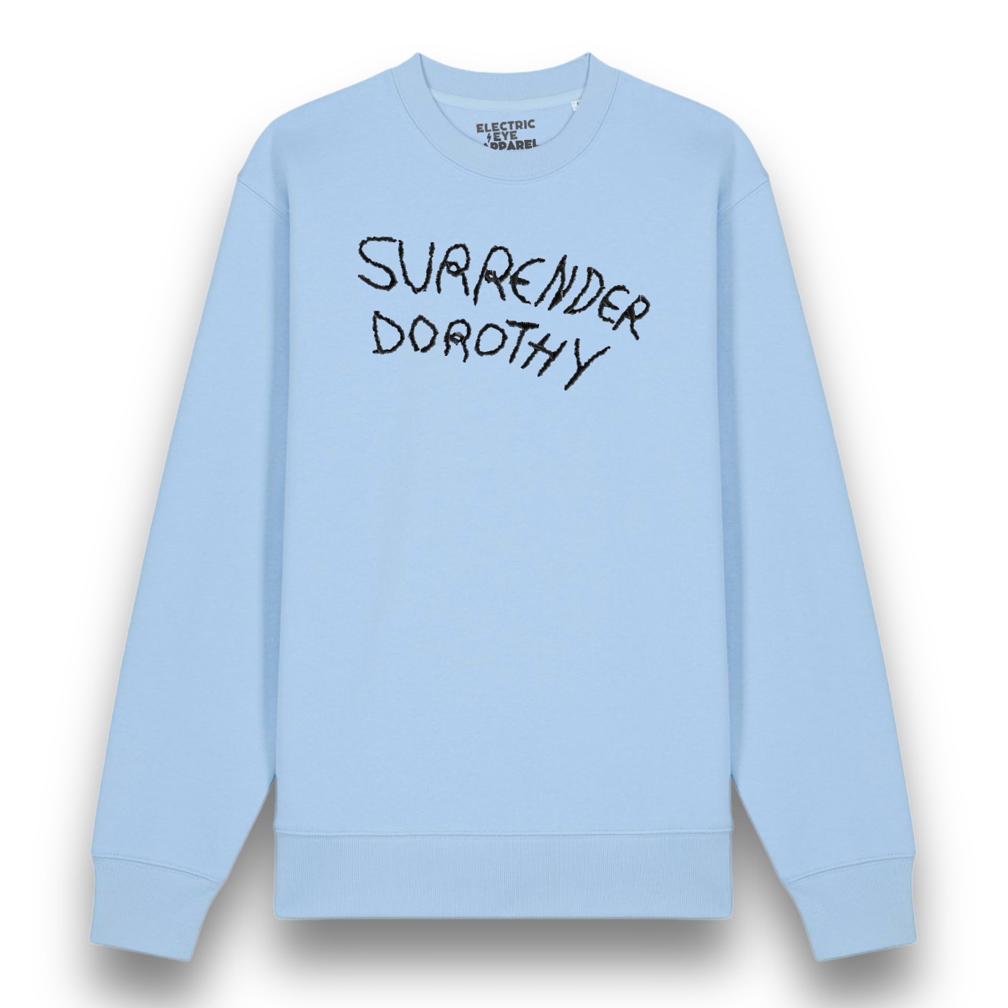 'SURRENDER DOROTHY' embroidered organic cotton iconic unisex 'changer' sweatshirt - inspired by Wizard Of Oz