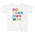 Go Your Own Way - Multicoloured Printed Toddler Short Sleeve Cotton T-shirt