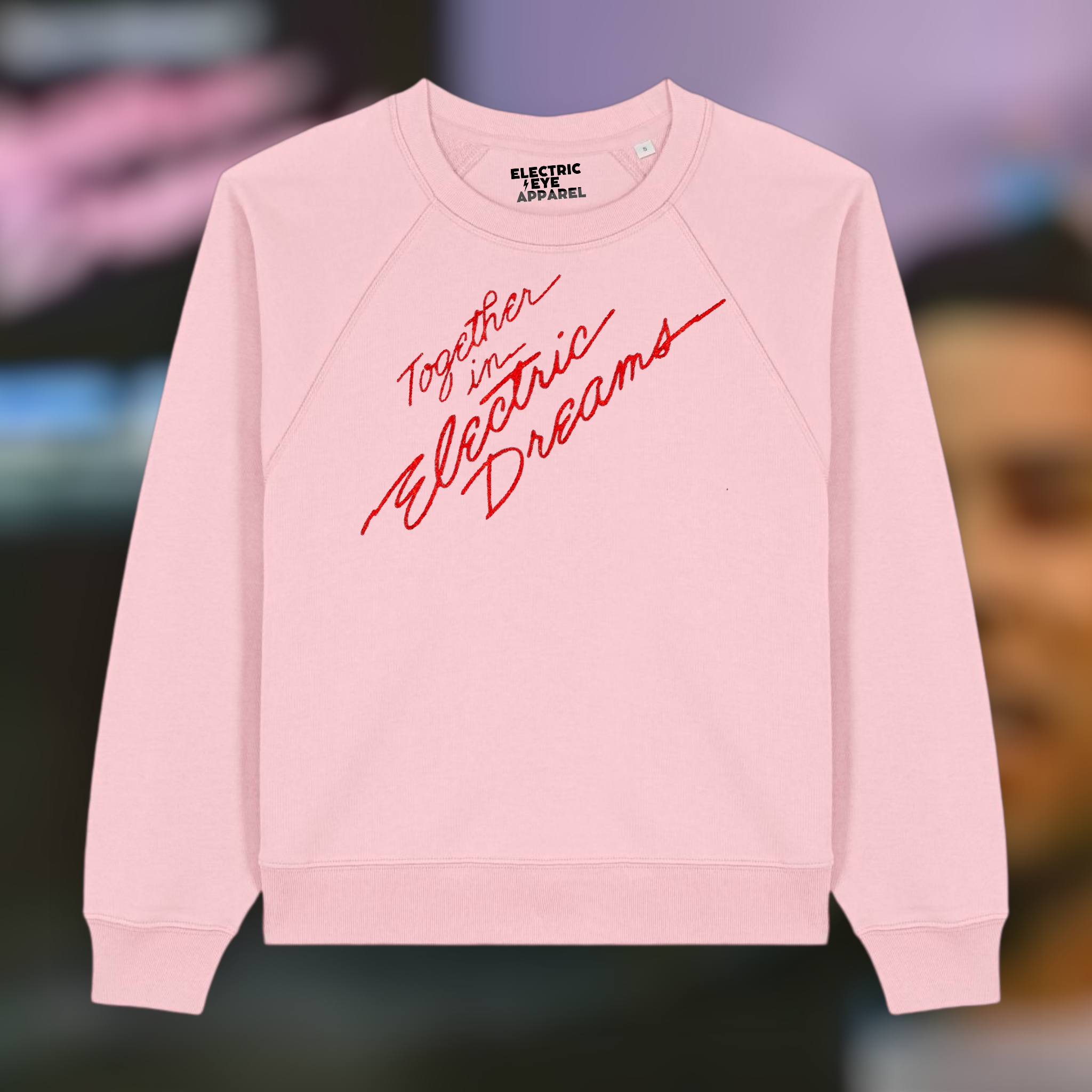 Limited Edition 'TOGETHER IN ELECTRIC DREAMS' 1980s style glitter embroidered organic women's raglan 'clara' sweatshirt - inspired by Giorgio Moroder & Phil Oakey