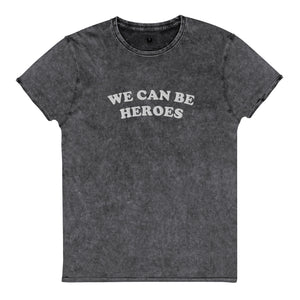 WE CAN BE HEROES Embroidered Vintage Aged Denim Style Unisex T-Shirt