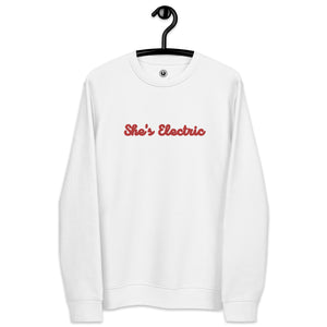 SHE'S ELECTRIC embroidered unisex eco sweatshirt