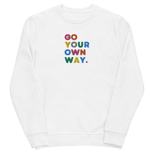 GO YOUR OWN WAY Multicoloured Embroidered Unisex Organic Sweatshirt