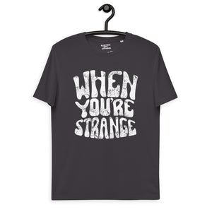 When You're Strange Vintage Aged 60s Style Printed Unisex organic cotton t-shirt - inspired by The Doors