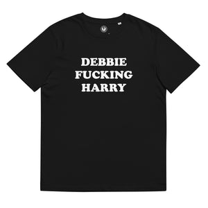 DEBBIE F*CKING HARRY Camiseta unisex de algodón orgánico estampada