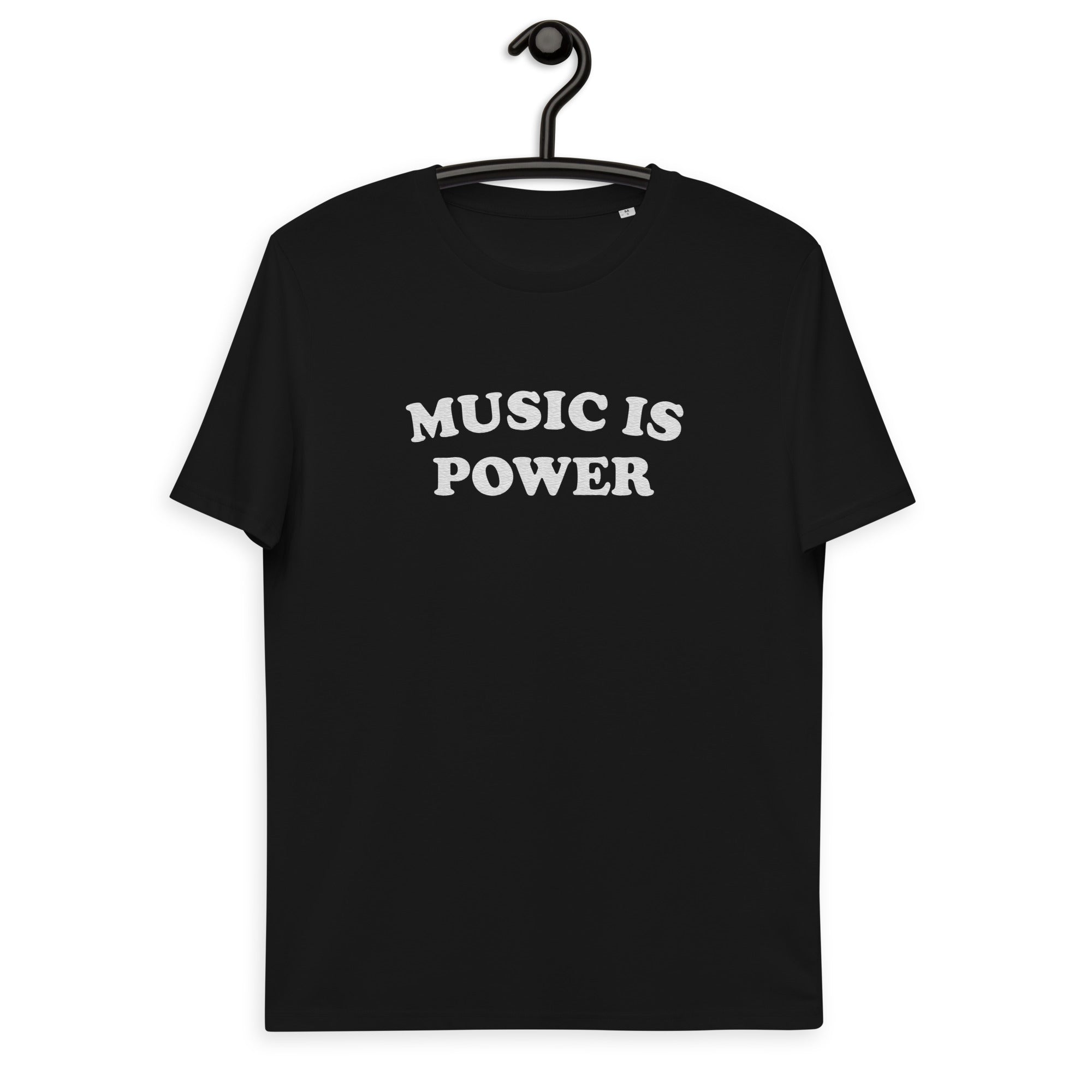 MUSIC IS POWER Embroidered Unisex Organic Cotton T-shirt (white text)