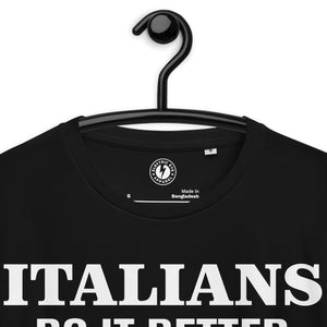 Italians Do It Better Printed Vintage Style Unisex organic cotton t-shirt - inspired by Madonna