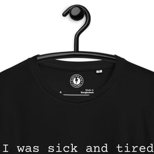 Estaba enfermo y cansado de todo cuando te llamé anoche desde Glasgow -Camiseta de algodón orgánico unisex con estampado lírico premium