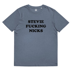 STEVIE F*CKING NICKS 印花男女通用有机棉 T 恤