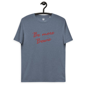 Be More Bowie 80s Style Embroidered Unisex organic cotton t-shirt - red thread