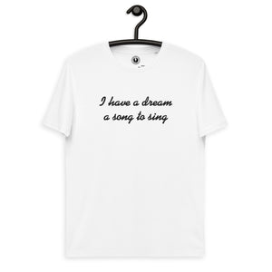 Tengo un sueño, una canción para cantar Camiseta de algodón orgánico unisex bordada premium - Hilo negro