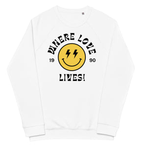 90s Inspired 'Where Love Lives' Lyric Smiley Premium Printed Unisex organic raglan sweatshirt