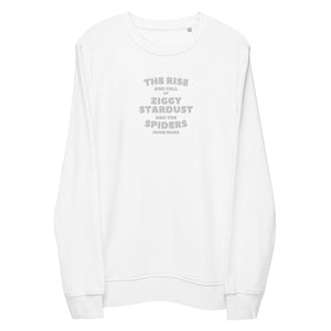 The Rise And Fall Of Ziggy Stardust Embroidered Unisex Super Soft Organic Cotton Sweatshirt - White Thread