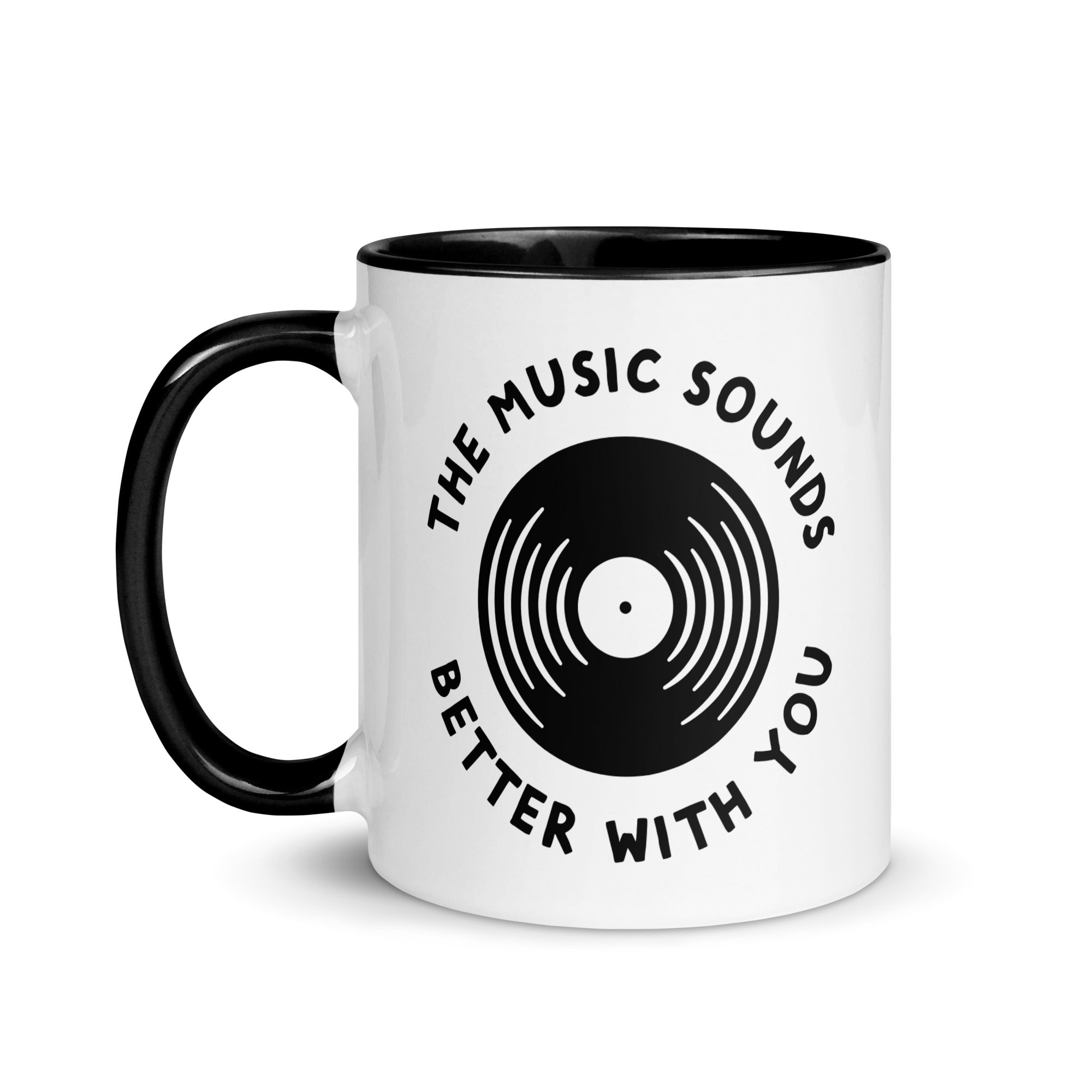 The Music Sounds Better With You Vinyl Mug with Optional Inside Colour
