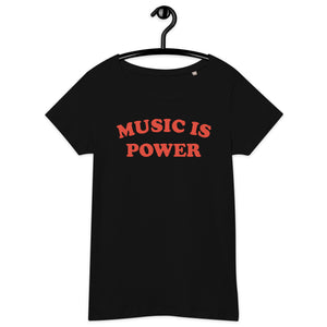 MUSIC IS POWER Printed Women’s Fitted Organic T-shirt