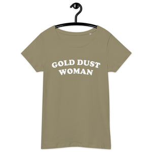 GOLD DUST WOMAN Printed Women’s Fitted Organic T-shirt
