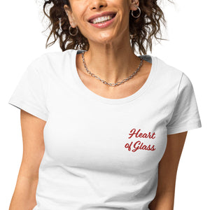 HEART OF GLASS Left Chest Embroidered Women’s Fitted Organic T-shirt