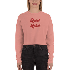 REBEL REBEL Embroidered Women's Crop Sweatshirt (with wrist logo embroidery)