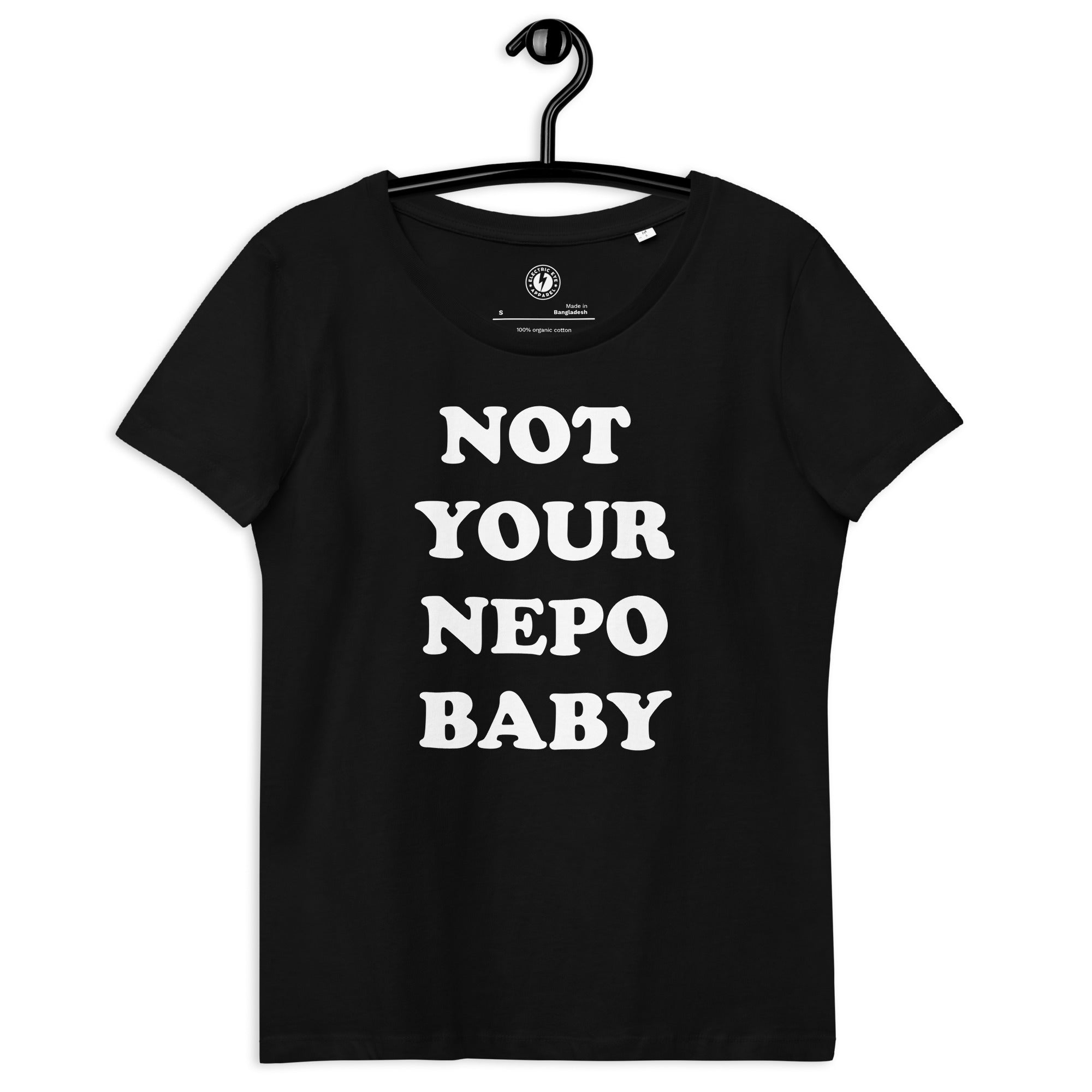 Camiseta orgánica ajustada para mujer con estampado Not Your Nepo Baby
