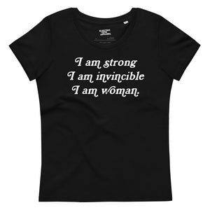 I Am Woman 70s Style Typography Slogan Printed Women's fitted organic cotton t-shirt - inspired by Helen Reddy