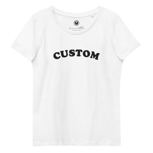 Custom Large Centre Chest Embroidered Women's Fitted Organic Cotton Unisex T-shirt - choose your own lyrics