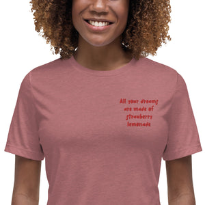 All You Dreams Are Made Embroidered Women's Relaxed T-Shirt - Inspired by Oasis, Talk Tonight Lyrics