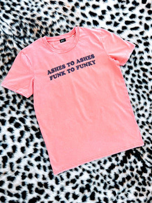 'ASHES TO ASHES, FUNK TO FUNKY' EMBROIDERED UNISEX GARMENT DYED ORGANIC COTTON 'CREATOR VINTAGE' T-SHIRT